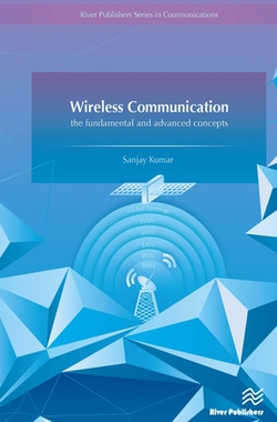 Wireless Communication-The Fundamental and Advanced Concepts|Sanjay Kumar