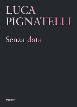 Luca Pignatelli|Sergio Risaliti