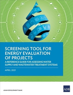 Screening Tool for Energy Evaluation of Projects|Asian Development Bank