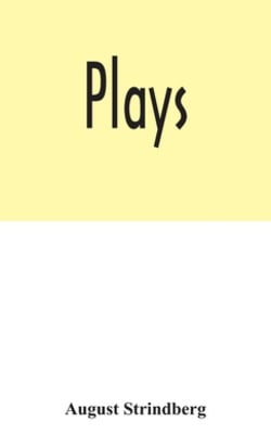 Plays|August Strindberg