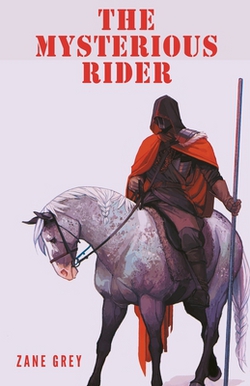 The Mysterious Rider|Zane Grey