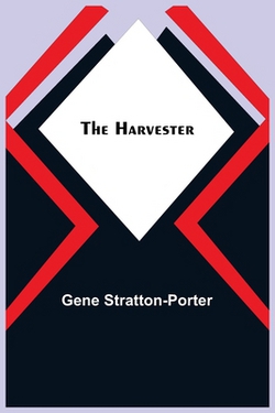 The Harvester|Gene Stratton-Porter