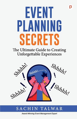 Event Planning Secrets|Sachin Talwar