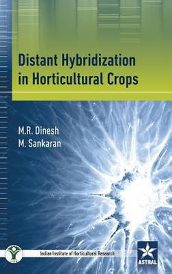 Distant Hybridization in Horticultural Crops|M. Sankaran