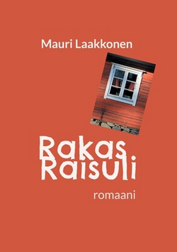 Rakas Raisuli|Mauri Laakkonen