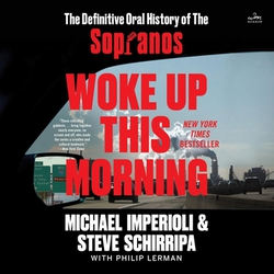 Woke Up This Morning|Steven R. Schirripa