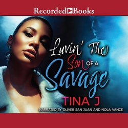 Luvin' the Son of a Savage|Tina J