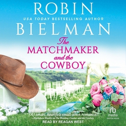 The Matchmaker and the Cowboy|Robin Bielman