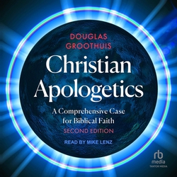 Christian Apologetics|Douglas Groothuis