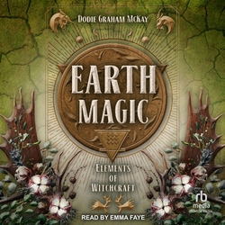 Earth Magic|Dodie Graham McKay
