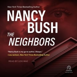 The Neighbors|Nancy Bush