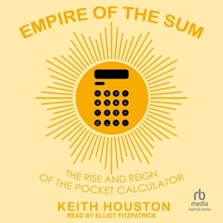 Empire of the Sum|Keith Houston
