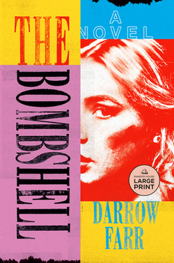 The Bombshell|Darrow Farr