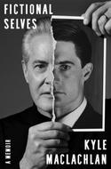 Kyle MacLachlan - Fictional Selves (Hardcover)