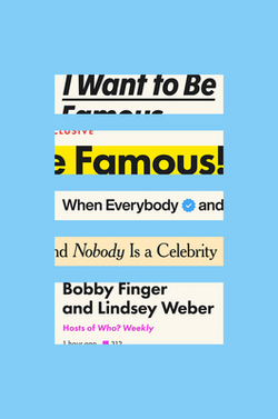 I Want to Be Famous|Bobby Finger