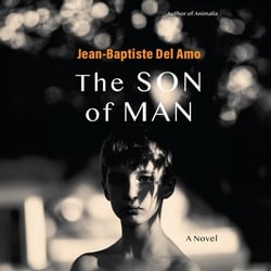The Son of Man|Jean-Baptiste del Amo