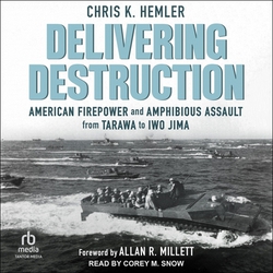Delivering Destruction|Chris K. Hemler