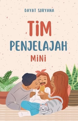 Tim Penjelajah Mini|Dayat Suryana