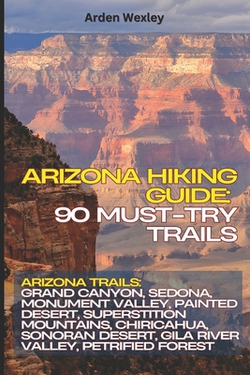Arizona Hiking Guide|Arden Wexley