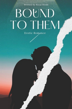 Bound to Them|Royal Reeds