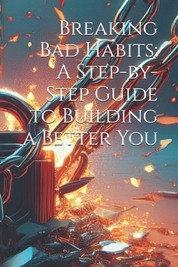 Breaking Bad Habits|Shanel Marra Afaglo