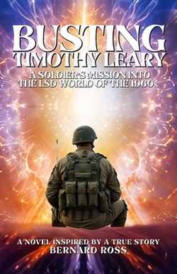 Busting Timothy Leary|Bernard Ross