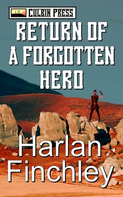 Return of a Forgotten Hero|Harlan Finchley