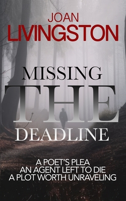 Missing the Deadline|Joan Livingston