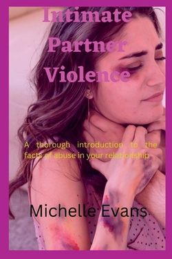Intimate Partner Violence|Michelle Evans