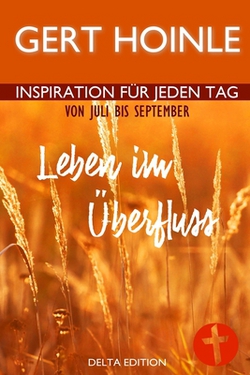 Leben im Überfluss|Gert Hoinle