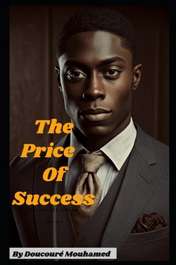 The Price Of Success|Doucoure Mouhamed