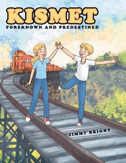 Kismet|Jimmy Bright