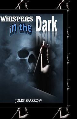 Whispers in the Dark|Jules Sparrow