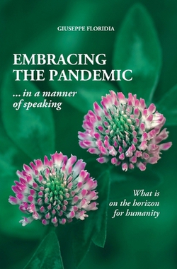 EMBRACING THE PANDEMIC ... in a manner of speaking|Angela Arnone