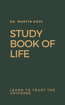 Study Book of Life (English)|Martin Kojc