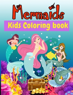Mermaids Kids Coloring Book|Matt Rios
