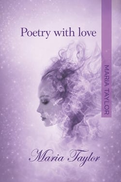 Poetry with love|Maria Taylor