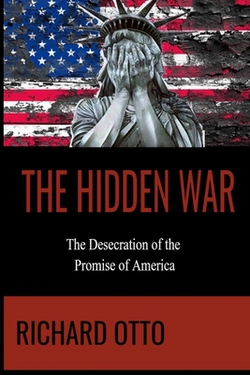 The Hidden War|Richard Alexander Otto