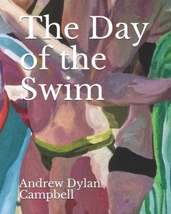 The Day of the Swim|Andrew Dylan Campbell