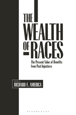 The Wealth of Races|Richard F. America