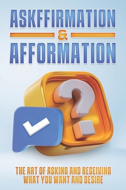 Askffirmation & Afformation|Sherry Lee