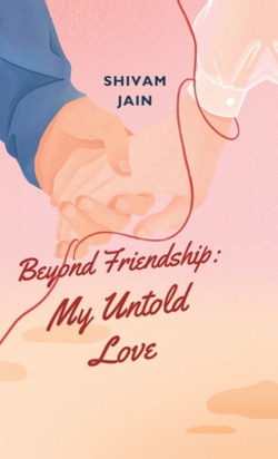 Beyond Friendship|Shivam Jain