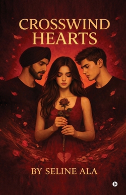 Crosswind Hearts|Seline Ala