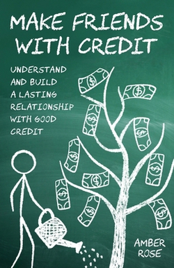 Make Friends with Credit|Amber Rose