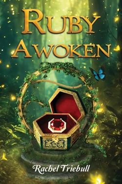 Ruby Awoken|Rachel Triebull