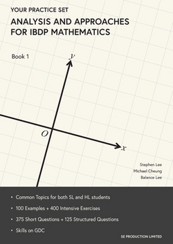 Analysis and Approaches for IBDP Mathematics Book 1|Stephen Lee