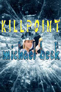 Killpoint|Michael Beck
