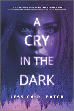 A Cry in the Dark|Jessica R. Patch