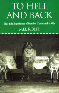 To Hell and Back|Mel Rolfe