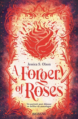 A Forgery of Roses|Jessica S. Olson